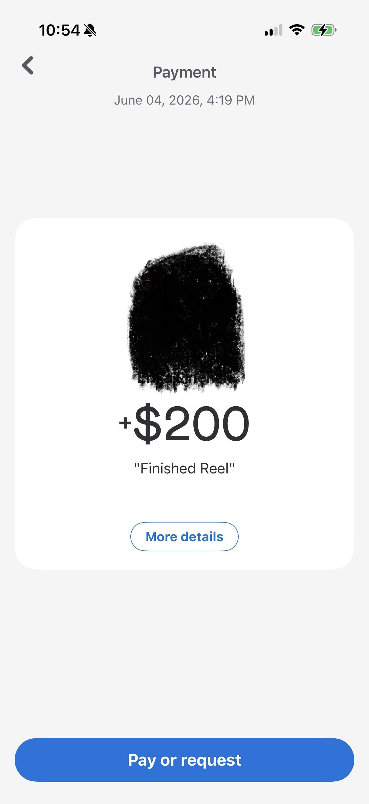 Venmo payment of $200 for a finished reel